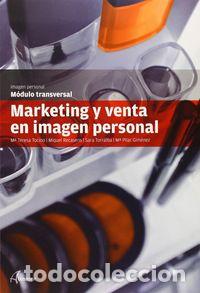 books: MARKETING Y VENTA EN IMAGEN PERSONAL CF 14 ALTECN59CF - M. T. TOCINO, M. RECASENS, S. TORRALBA, M. P