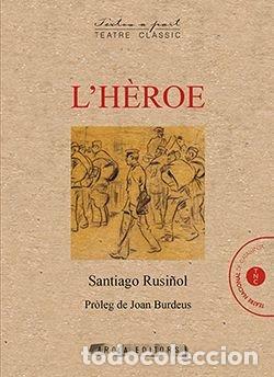 Livros: L'HEROE - Y PRATS, SANTIAGO RUSINOL