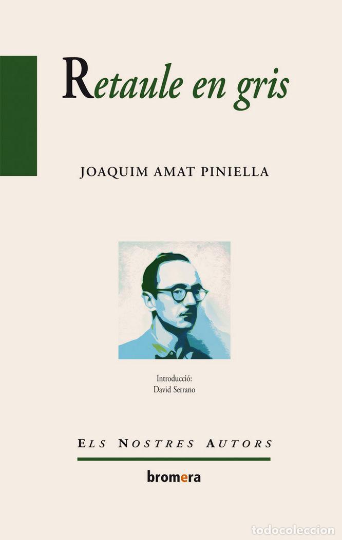 B&uuml;cher: RETAULE EN GRIS - JOAQUIM AMAT-PINIELLA