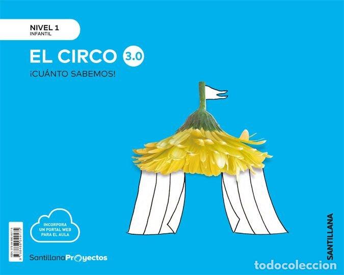 Libros: CUANTO SABEMOS 3.0 1 EL CIRCO 3A&Ntilde;OS 19 - VARIOS AUTORES