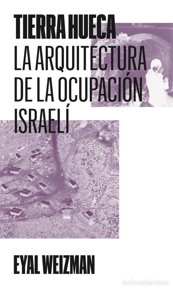 books: TIERRA HUECA - WEIZMAN, EYAL