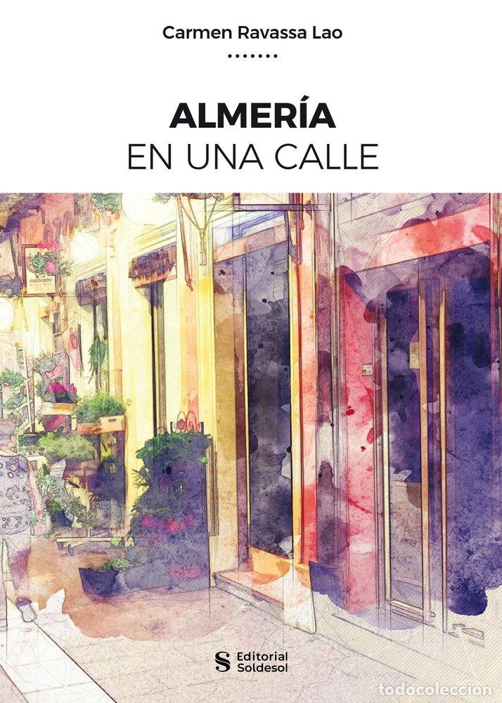 books: ALMERIA EN UNA CALLE - RAVASSA LAO, CARMEN