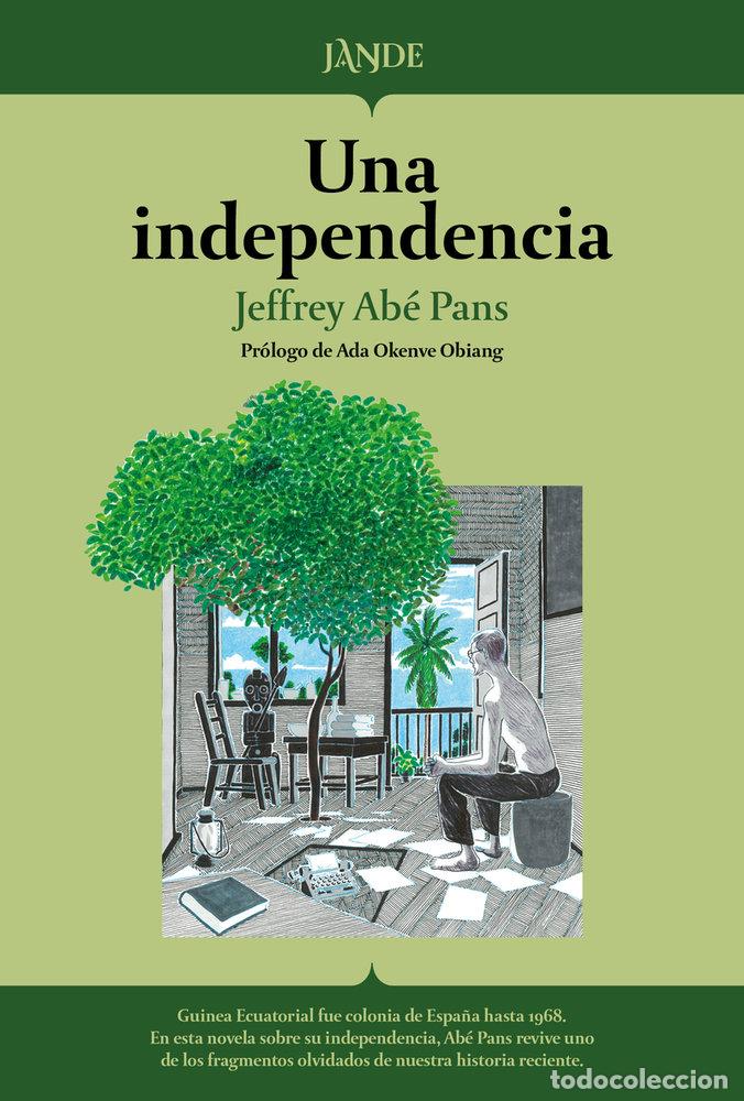 books: UNA INDEPENDENCIA - ABE PANS, JEFFREY
