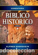books: COMENTARIO BIBLICO HISTORICO - EDERSHEIM, ALFRED