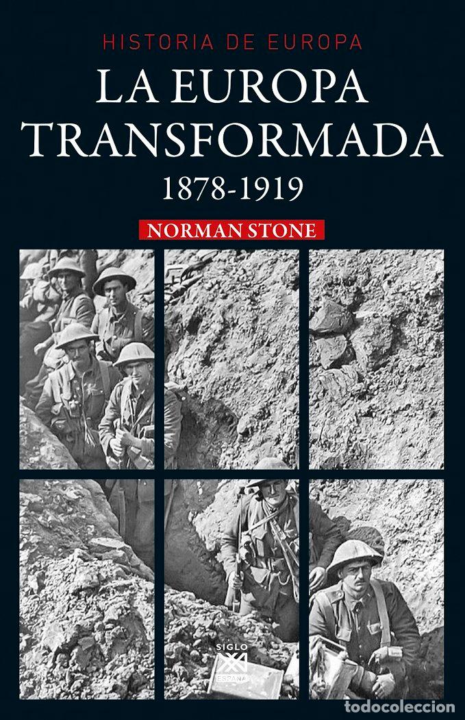Libri: EUROPA TRANSFORMADA,LA - STONE, NORMAN