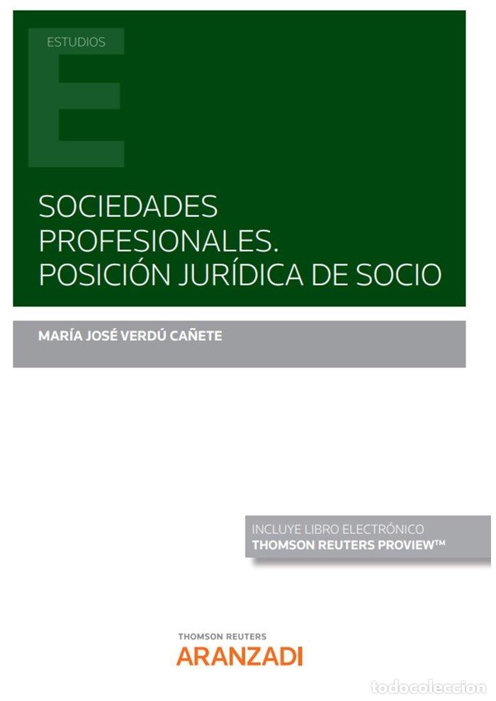 Libri: SOCIEDADES PROFESIONALES. POSICION JURIDICA DE SOCIO - MARIA VERDU CA&Ntilde;ETE