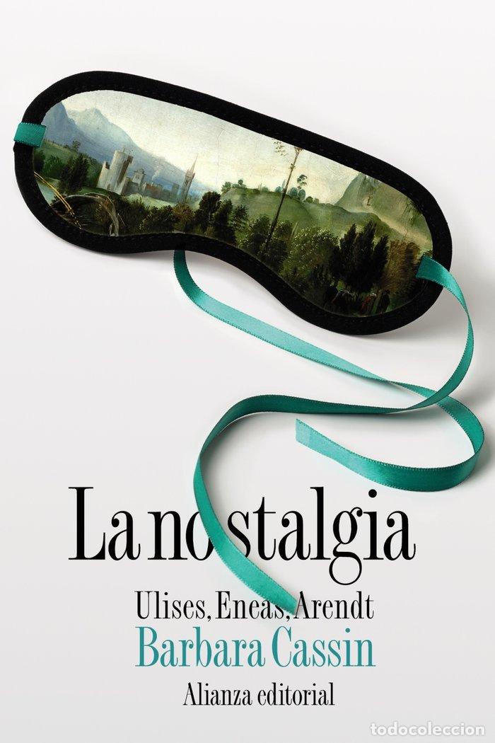 Libri: LA NOSTALGIA - CASSIN, BARBARA