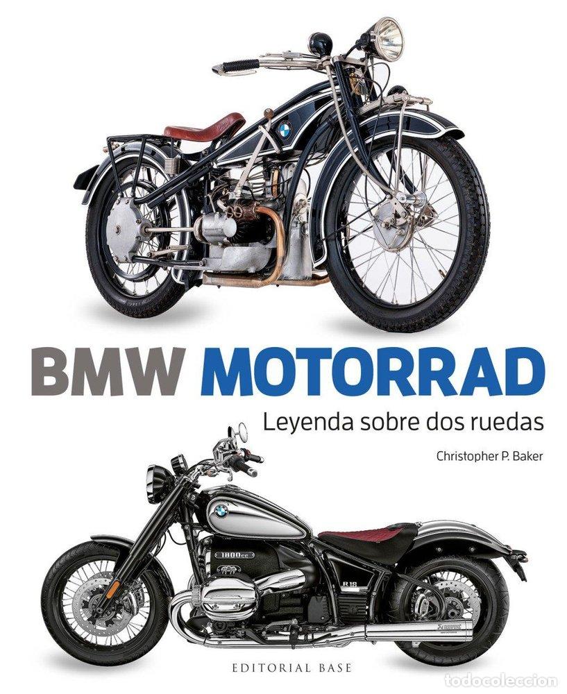 Libri: BMW MOTORRAD LEYENDA SOBRE DOS RUEDAS - P. BAKER, CHRISTOPHER