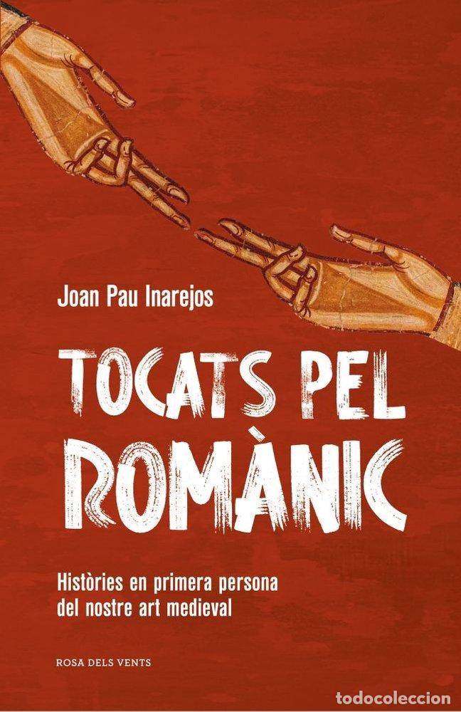 books: TOCATS PEL ROMANIC - JOAN PAU INAREJOS
