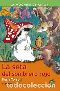 books: SETA DEL SOMBRERO ROJO,LA - TORRELL IB&Aacute;&Ntilde;EZ, NURIA