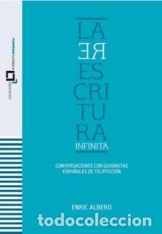 books: LA REESCRITURA INFINITA - ENRIC ALBERO MOLTO