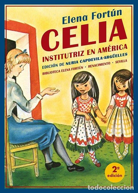 books: CELIA INSTITUTRIZ EN AMERICA - FORTUN, ELENA