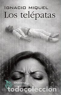 Livres: LOS TELEPATAS - MIQUEL, IGNACIO