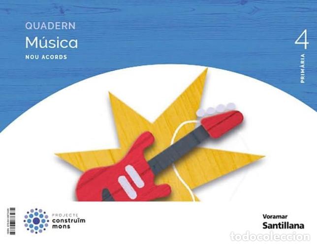 Libri: MUSICA CUADERNO 4&ordm;EP VALENCIA 23 NUEVO ACORDES - AA.VV