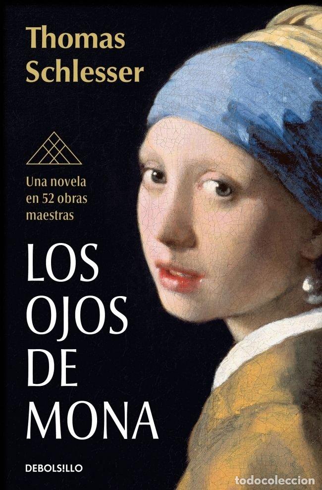 Libri: LOS OJOS DE MONA - THOMAS SCHLESSER
