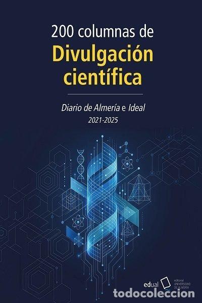 Libri: 200 COLUMNAS DE DIVULGACION CIENTIFICA - .