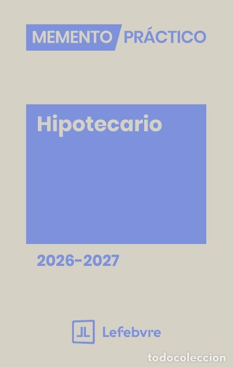 books: MEMENTO PRACTICO HIPOTECARIO 2026 2027 - AA.VV.