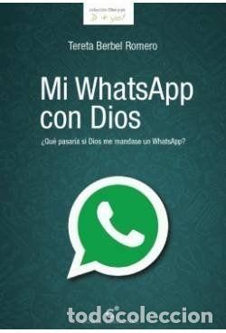 Libros: MI WHATSAPP CON DIOS - BERBEL - Foto 1