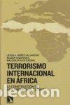 Livros: TERRORISMO INTERNACIONAL EN AFRICA - N&Uacute;&Ntilde;EZ VILLAVERDE, JES&Uacute;S