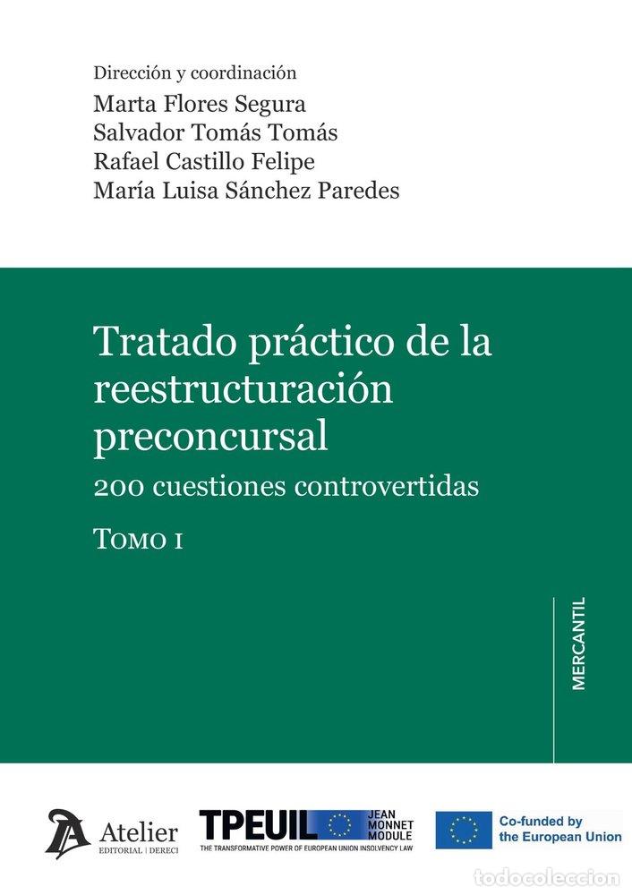 Livros: TRATADO PRACTICO DE LA REESTRUCTURACION PRECONCURSAL 200 CU - MARTA FLORES