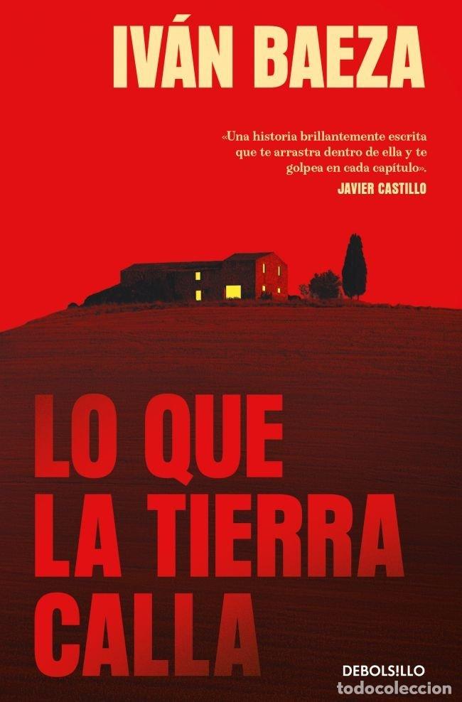 Livros: LO QUE LA TIERRA CALLA - Iv&aacute;n Baeza