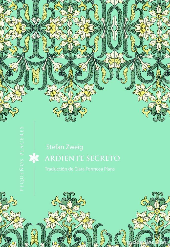 Libros: ARDIENTE SECRETO - ZWEIG, STEFAN