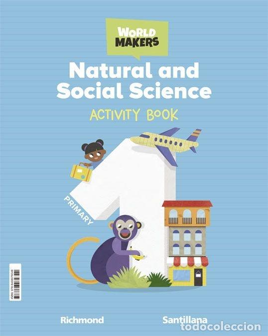 Libros: NATURAL SOCIAL SCIENCE 1&ordm;EP WB 22 WORLD MAKERS - AA.VV