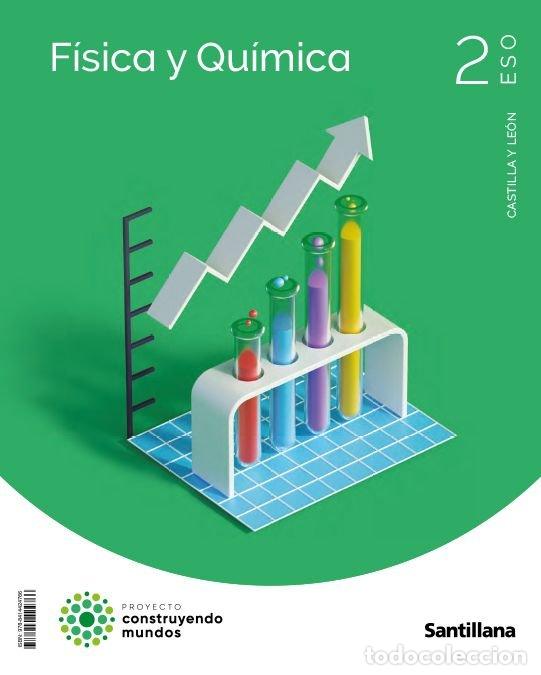 Libros: FISICA Y QUIMICA 2&ordm;ESO C.LEON 23 CONSTRUYENDO MUNDOS - AA.VV