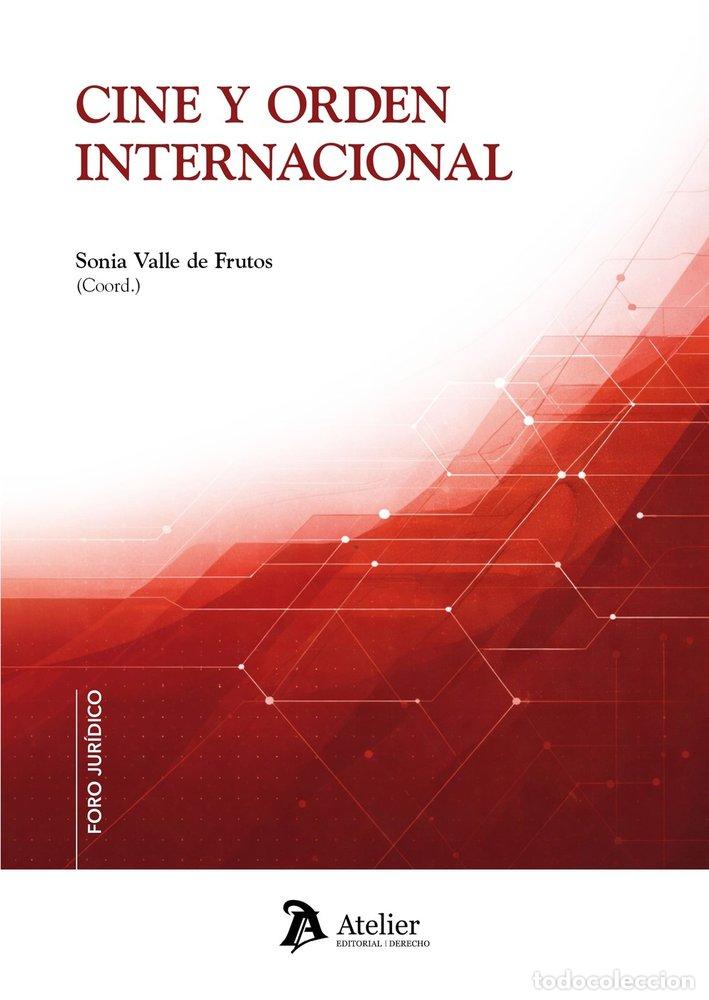Libros: CINE Y ORDEN INTERNACIONAL - SONIA VALLE DE FRUTOS