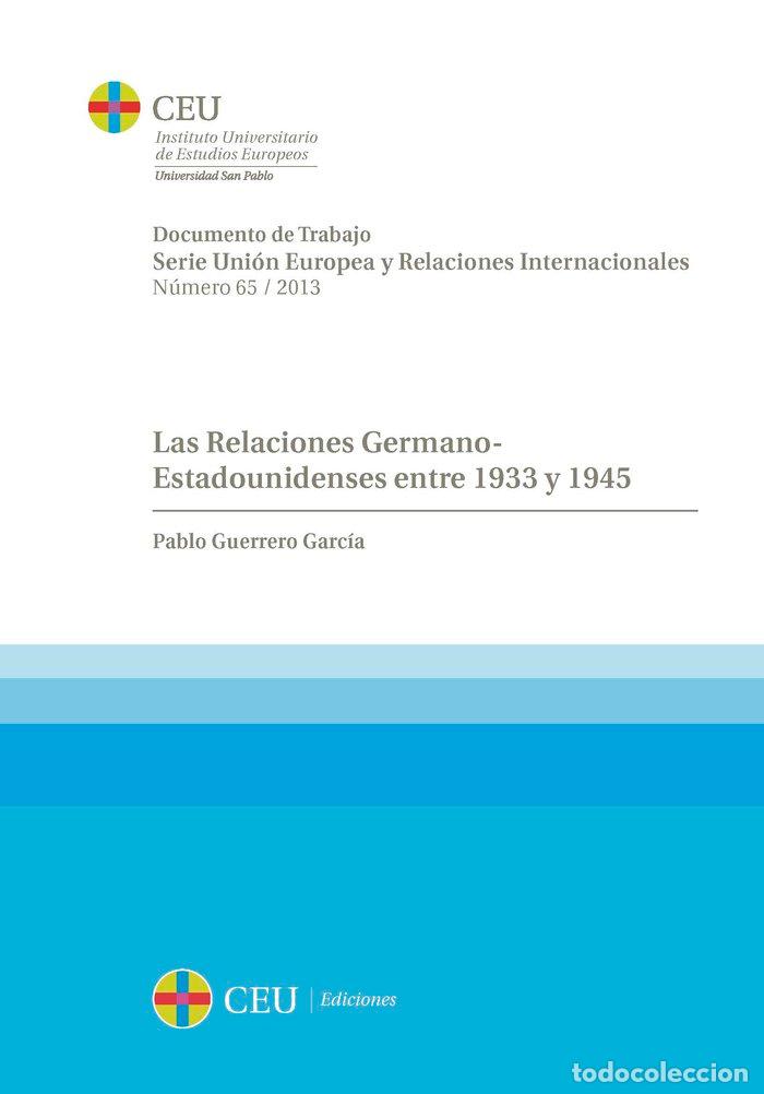 Libros: LAS RELACIONES GERMANO ESTADOUNIDENSES ENTRE 1933 Y 1945 - GUERRERO GARCIA, PABLO