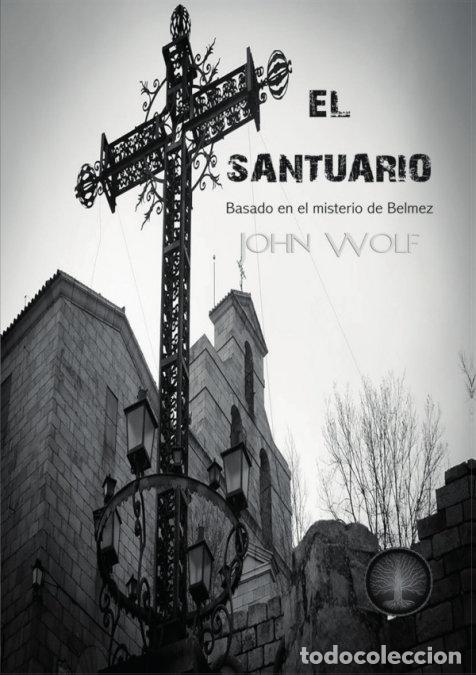 Libros: EL SANTUARIO - JOHN WOLF