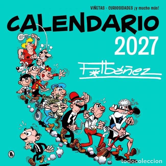 Libros: CALENDARIO IB&Aacute;&Ntilde;EZ 2027 - Francisco Ib&aacute;&ntilde;ez