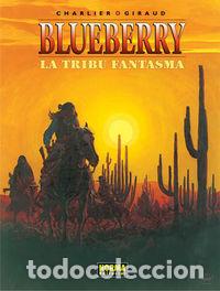 B&uuml;cher: BLUEBERRY 21 TRIBU FANTASMA - CHARLIER