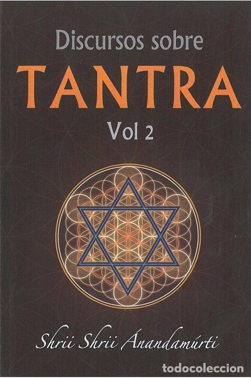 B&uuml;cher: DISCURSOS SOBRE TANTRA VOLUMEN 2 - SHRII SHRII ANANDAMURTI