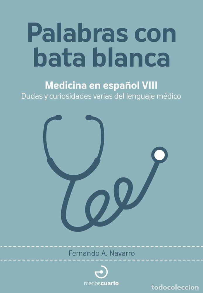 B&uuml;cher: PALABRAS CON BATA BLANCA - NAVARRO, FERNANDO A