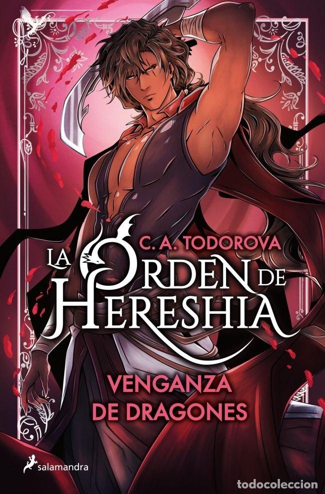 B&uuml;cher: VENGANZA DE DRAGONES (LA ORDEN DE HERESHIA 2) - C A Todorova