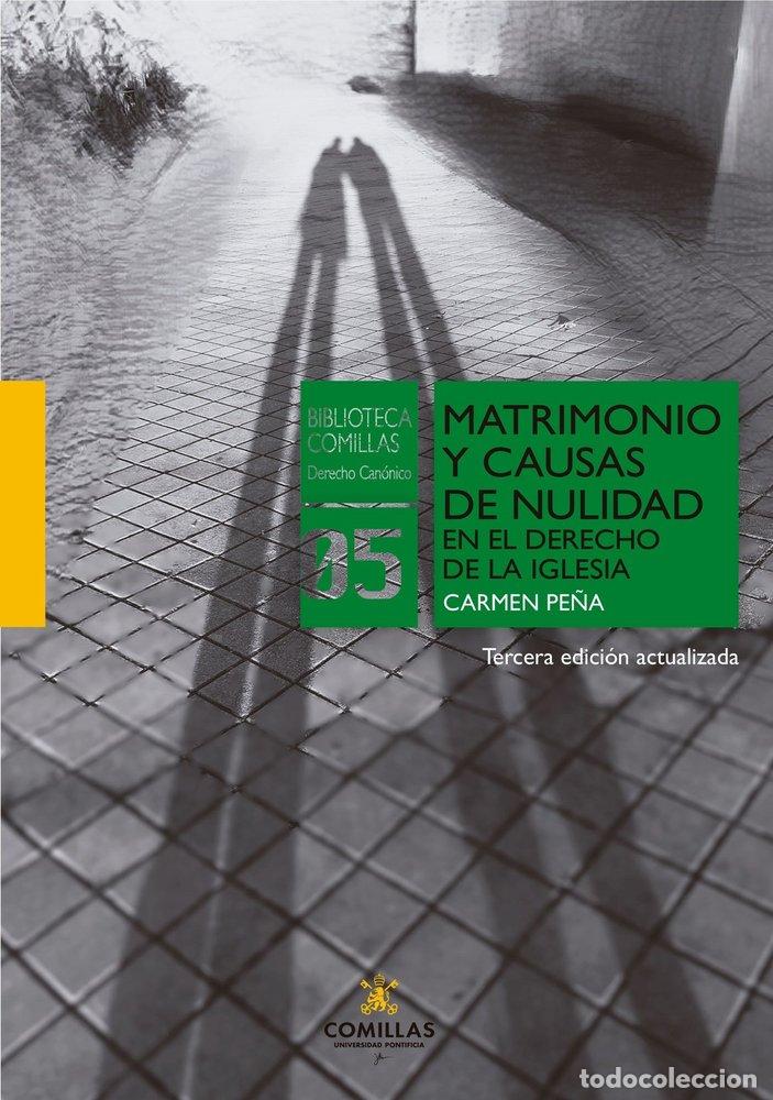 books: MATRIMONIO Y CAUSAS DE NULIDAD EN EL DERECHO DE LA IGLESIA - PE&Ntilde;A GARCIA, CARMEN