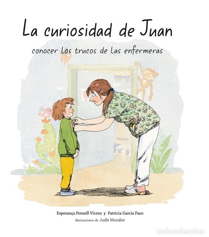 books: LA CURIOSIDAD DE JUAN - GARCIA PAZO, PATRICIA