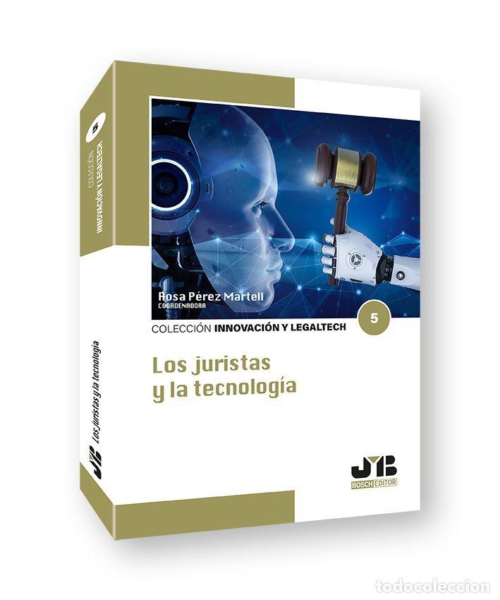 B&uuml;cher: LOS JURISTAS Y LA TECNOLOGIA - PEREZ MARTELL, ROSA