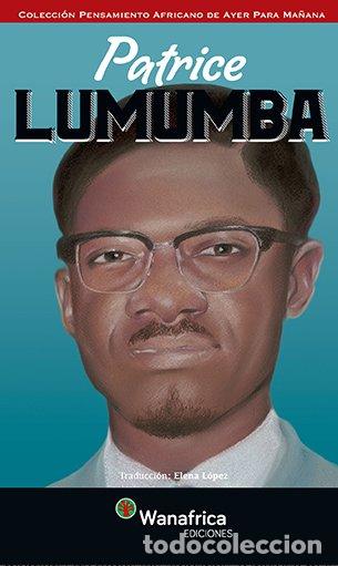 Libros: PATRICE LUMUMBA - WANAFRICA, EDICIONES