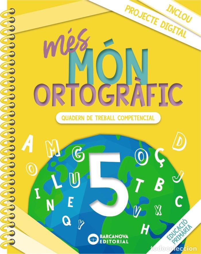 Libros: MES MON ORTOGRAFIC 5 - CAMPS, MONTSERRAT