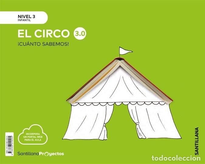 Libros: CUANTO SABEMOS 3.0 3 EL CIRCO 5A&Ntilde;OS 19 - VARIOS AUTORES