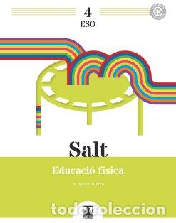 Libros: EDUCACIO FISICA 4&ordm;ESO CAT/BAL 23 SALT - AA.VV