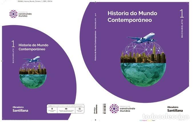 books: HISTORIA MUNDO CONTEMP. 1&ordm;NB GALICIA 22 CONSTRUYENDO MUNDOS - AA.VV