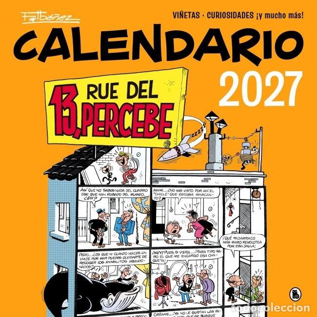 Libros: CALENDARIO 13, RUE DEL PERCEBE 2027 - Francisco Ib&aacute;&ntilde;ez