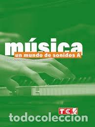 Livres: UN MUNDO DE SONIDOS A 1&ordm;CICLO ESO 22 - AA.VV