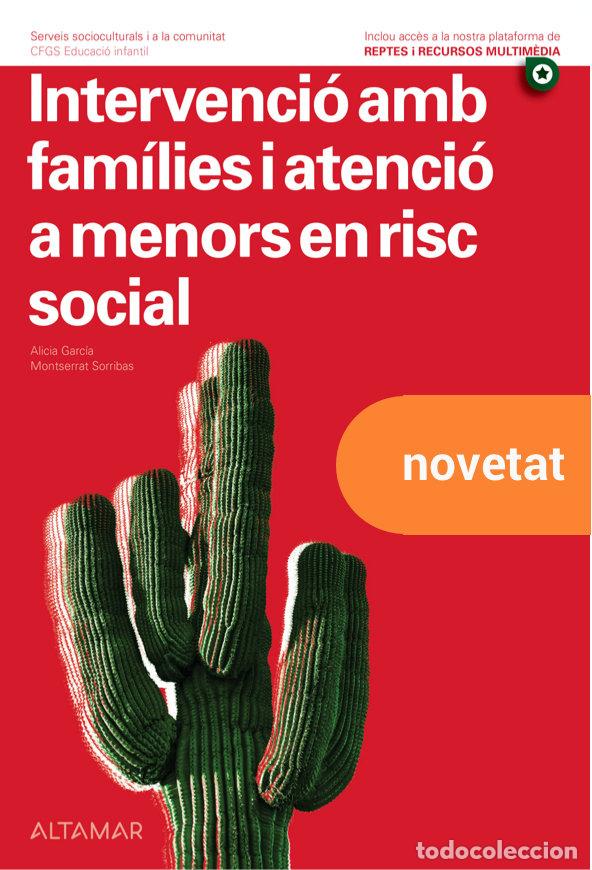 books: INTERVENCIO AMB FAMILIES I ATENCIO A MENORS EN RISC SOCIAL - M SORRIBAS