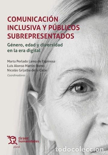 books: COMUNICACION INCLUSIVA Y PUBLICOS SUBREPRESENTADOS: GENERO, - PERLADO LAMO DE ESPINOSA, MARTA