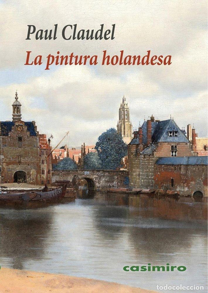 books: PINTURA HOLANDESA,LA - CLAUDEL, PAUL
