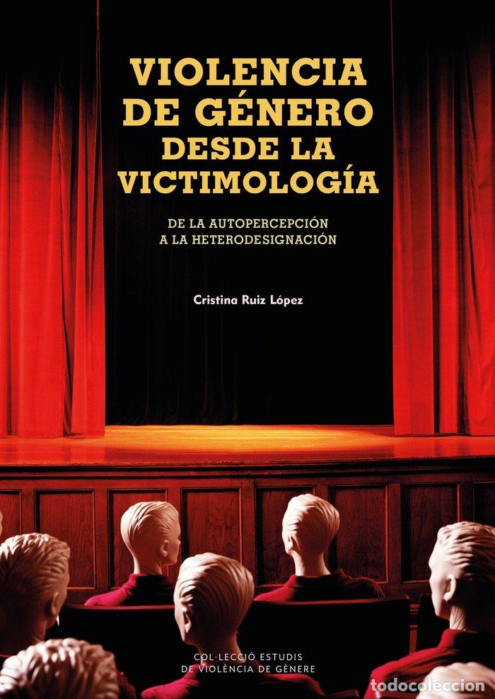 books: VIOLENCIA DE GENERO DESDE LA VICTIMOLOGIA - RUIZ LOPEZ, CRISTINA